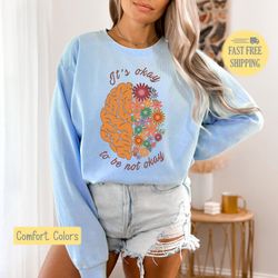 its ok to not be ok t-shirt, okay to be not okay shirt, floral self care tee