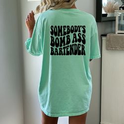 bartender shirt, drinking lover shirt, bomb ass bartender shirt matching shirt