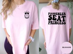 passenger seat princess shirt, passenger princess shirt, gift for her