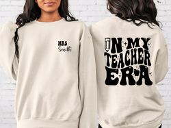 personalized in my teacher era t-shirt, teacher custom name t-shirt, teacher era shirt