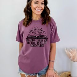reading adventures shirt, reading takes you on the greatest adventures, librarian shirt