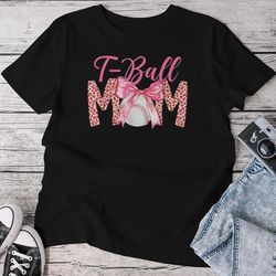 ball mom t-ball mom mother's day women mom shirt, mother's day shirt. gift for mom shirt