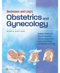all chapters beckmann and ling's obstetrics and gynecology 9th edition by robert casanova test bank