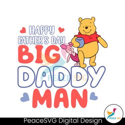 happy fathers day big daddy man svg