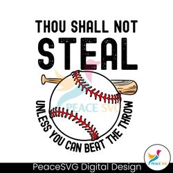 thou shall not steal unless you can beat the throw svg