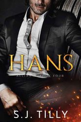 hans: alliance series book four