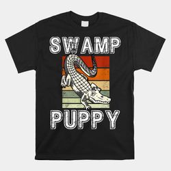 swamp puppy cute funny sarcastic alligator crocodile shirt