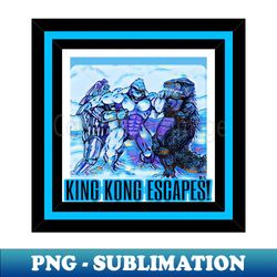 king kong escapes - artistic sublimation digital file - unleash your inner rebellion