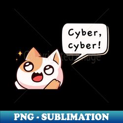 cyber cyber  kawaii cat - trendy sublimation digital download - revolutionize your designs