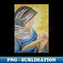 our lady of silence holding baby jesus - png transparent sublimation file - perfect for sublimation mastery