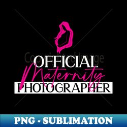 official maternity photographer - maternity photography - png transparent sublimation design - perfect for personalization