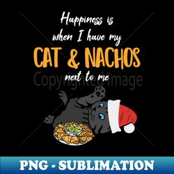 cat nachos mexican funny gift - png transparent digital download file for sublimation - create with confidence