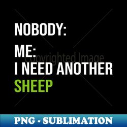 funny sheep meme sheep lover farm - premium png sublimation file - unleash your creativity