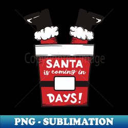 santa countdown - exclusive png sublimation download - capture imagination with every detail