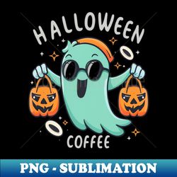 funny happy halloween ghost coffee lover - digital sublimation download file - transform your sublimation creations