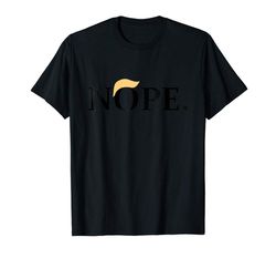 adorable anti-trump nope shirt