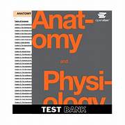 anatomy and physiology openstax test bank openstax anatomy and physiology test bank the test bank provides a collection