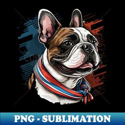 the french buldog with flag bandana - png transparent sublimation file - vibrant and eye-catching typography