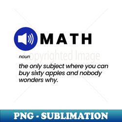 math the apples joke - stylish sublimation digital download - instantly transform your sublimation projects