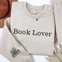 custom embroidered book lover sweatshirt, book floral bookish embroidery shirt