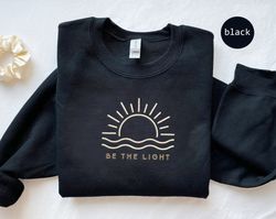 embroidered be the light sweatshirt gift for christians, mat, 28