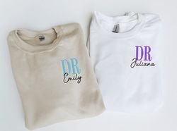 embroidered doctor sweatshirt with personalized name, custom, 32