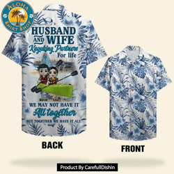 husband and wife kayaking partners for life hawaiian shirts