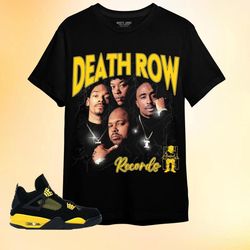 death row records shirt, jordan 4 thunder unisex shirt, shirt to match sneaker,