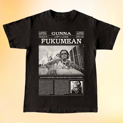 gunna shirt, gunna fukumean shirt, gunna fukumean tee, gunna unisex softstyle sh