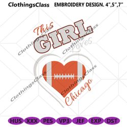 this girl loves chicago bears embroidery file, nfl embroidery designs, chicago bears embroidery file