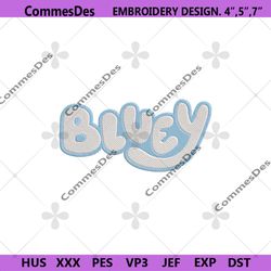 bluey embroidery file, bluey wordmarks embroidey download digital files, bluey cartoon embroidery digital file download