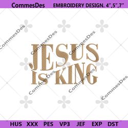 jesus is king machine embroidery design files, jesus embroidery instant files, jesus is king embroidery download digital