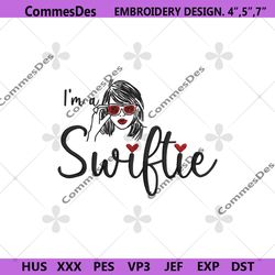 i am a swiftie embroidery download, taylor swift embroidery instant files, the eras tour embroidery design files, taylor
