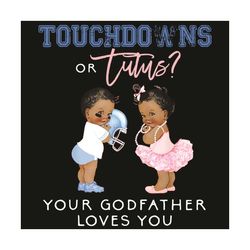 godfather gender reveal touchdown tutu baby shower matching svg