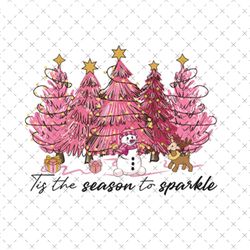 tis the season to sparkle pink christmas trees sublimation png