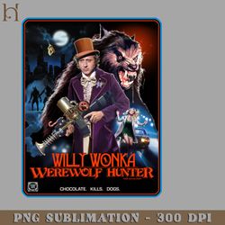 willy wonka werewolf hunter png download