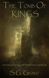 the tomb of kings (the scroll of days) by s g grant : ( kindle edition )