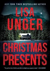 christmas presents by lisa unger : ( kindle edition )