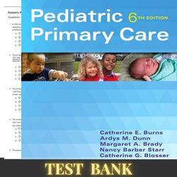 latest 2024 pediatric primary care, 6th edition by dawn lee test bank