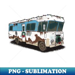 that theres an rv - sublimation-ready png file - create with confidence