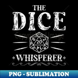 d20 dice whisperer tabletop design for rpg game master - artistic sublimation digital file - defying the norms