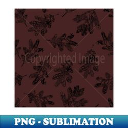 oak leaves channeling pinecones dark mauve - digital sublimation download file - create with confidence