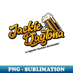 jackie daytona beer bartender - png transparent sublimation design - create with confidence