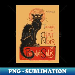 le chat noir the black cat vintage poster - exclusive png sublimation download - transform your sublimation creations