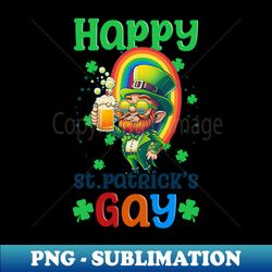 Gay St Patricks Day Shirt  Happy St Patricks Gay - Modern Sublimation PNG File - Bring Your Designs to Life