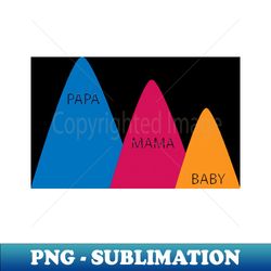 papa mama baby - modern sublimation png file - revolutionize your designs