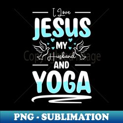 funny yoga christian yoga - sublimation-ready png file - perfect for creative projects
