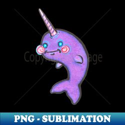 its a narwhal - high-resolution png sublimation file - add a festive touch to every day