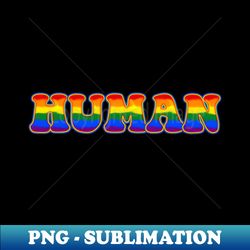 lgbtq  human  pride gift  rainbow gift  lgbtq ally  lgbtq gift idea  love is love - exclusive png sublimation download - defying the norms