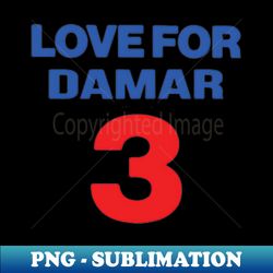 damar hamlin - hamlin - love for 3 - love for hamlin - pray for damar hamlin - instant sublimation digital download - perfect for creative projects